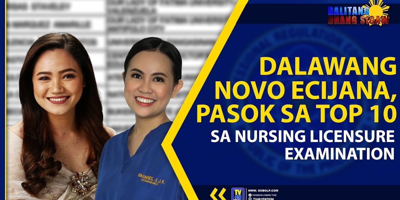 2 NOVO ECIJANA, PASOK SA TOP 10 SA NURSING LICENSURE EXAMINATION