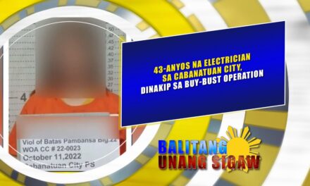 43-ANYOS NA ELECTRICIAN SA CABANATUAN CITY, DINAKIP SA BUY-BUST OPERATION
