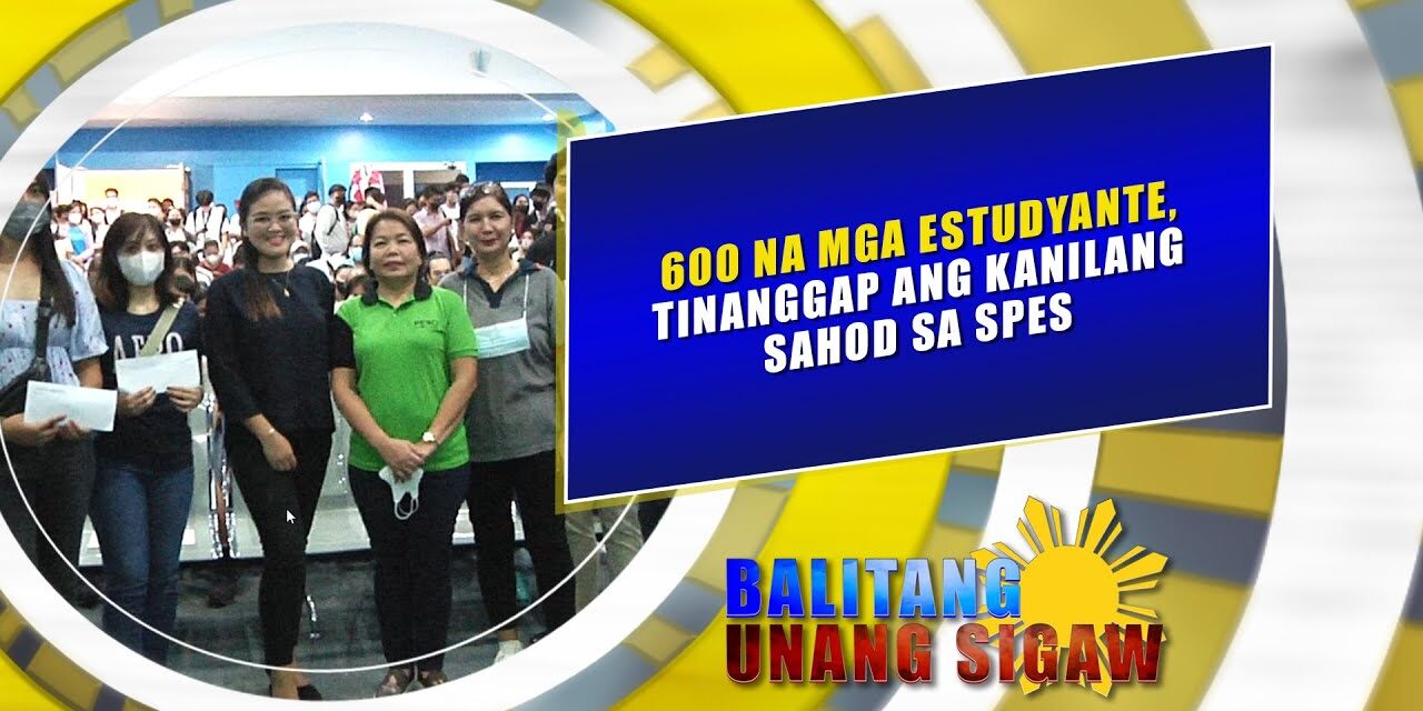 600 na mga estudyante, tinanggap ang kanilang sahod sa SPES