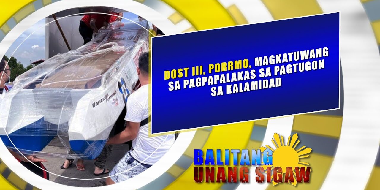 DOST III, PDRRMO, MAGKATUWANG SA PAGPAPALAKAS SA PAGTUGON SA KALAMIDAD