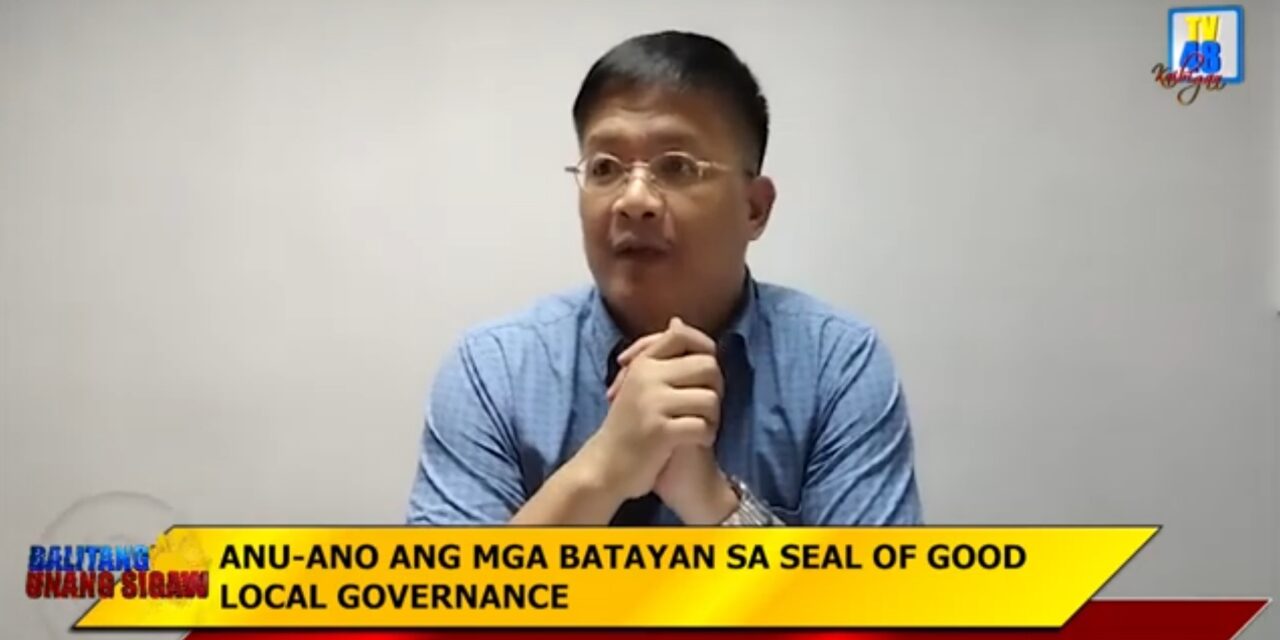 FULL INTERVIEW WITH DILG- NE DIRECTOR TUNGKOL SA SEAL OF GOOD LOCAL GOVERNANCE