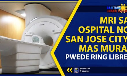 MRI SA OSPITAL NG SAN JOSE CITY, MAS MURA, PWEDE RING LIBRE!