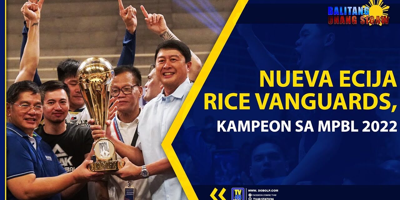 NUEVA ECIJA RICE VANGUARDS, KAMPEON SA MPBL 2022
