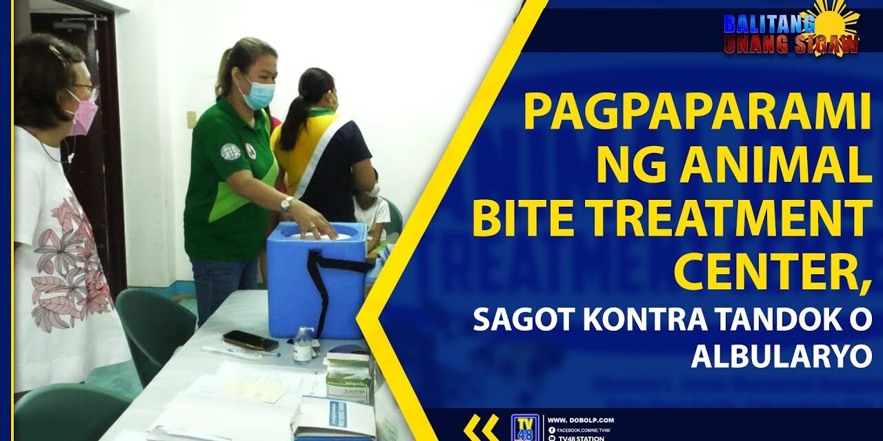 PAGPAPARAMI NG ANIMAL BITE TREATMENT CENTER, SAGOT KONTRA TANDOK O ALBULARYO