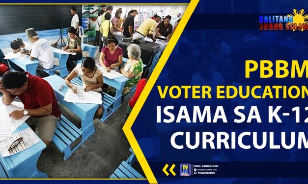 PBBM: VOTER EDUCATION, ISAMA SA K-12 CURRICULUM