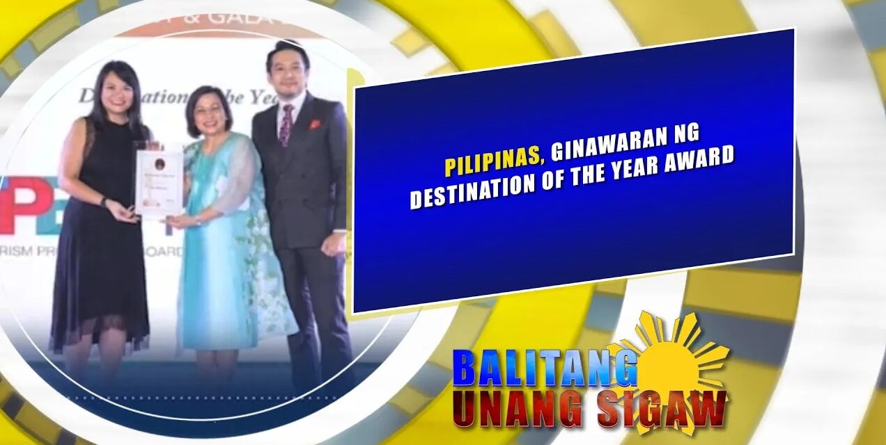 PILIPINAS, GINAWARAN NG DESTINATION OF THE YEAR AWARD