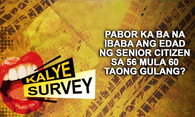 Pabor ka ba na ibaba ang edad ng senior citizen sa 56 mula 60 taong gulang?