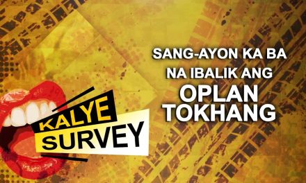 SANG-AYON KA BA NA IBALIK ANG OPLAN TOKHANG