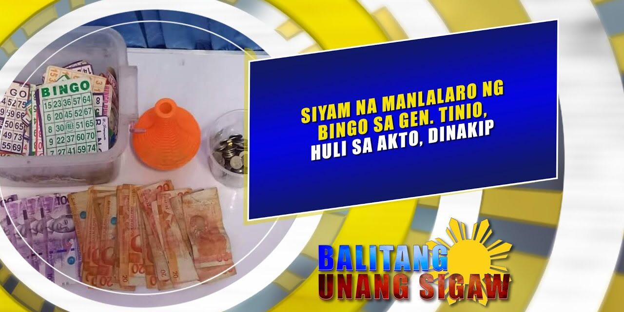 Siyam na manlalaro ng bingo sa Gen. Tinio, huli sa akto, dinakip