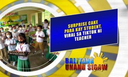 Surprise cake para kay student, viral sa tiktok ni teacher