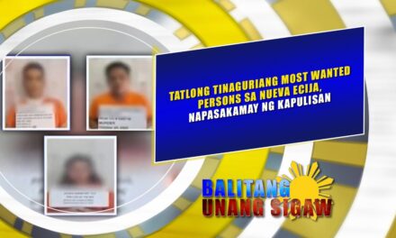 TATLONG TINAGURIANG MOST WANTED PERSONS SA NUEVA ECIJA, NAPASAKAMAY NG KAPULISAN